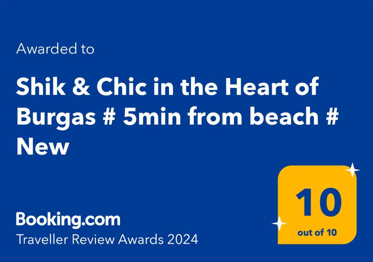 Shik & Chic In The Heart Of Burgas # 5Min From Beach # New Ngoại thất bức ảnh